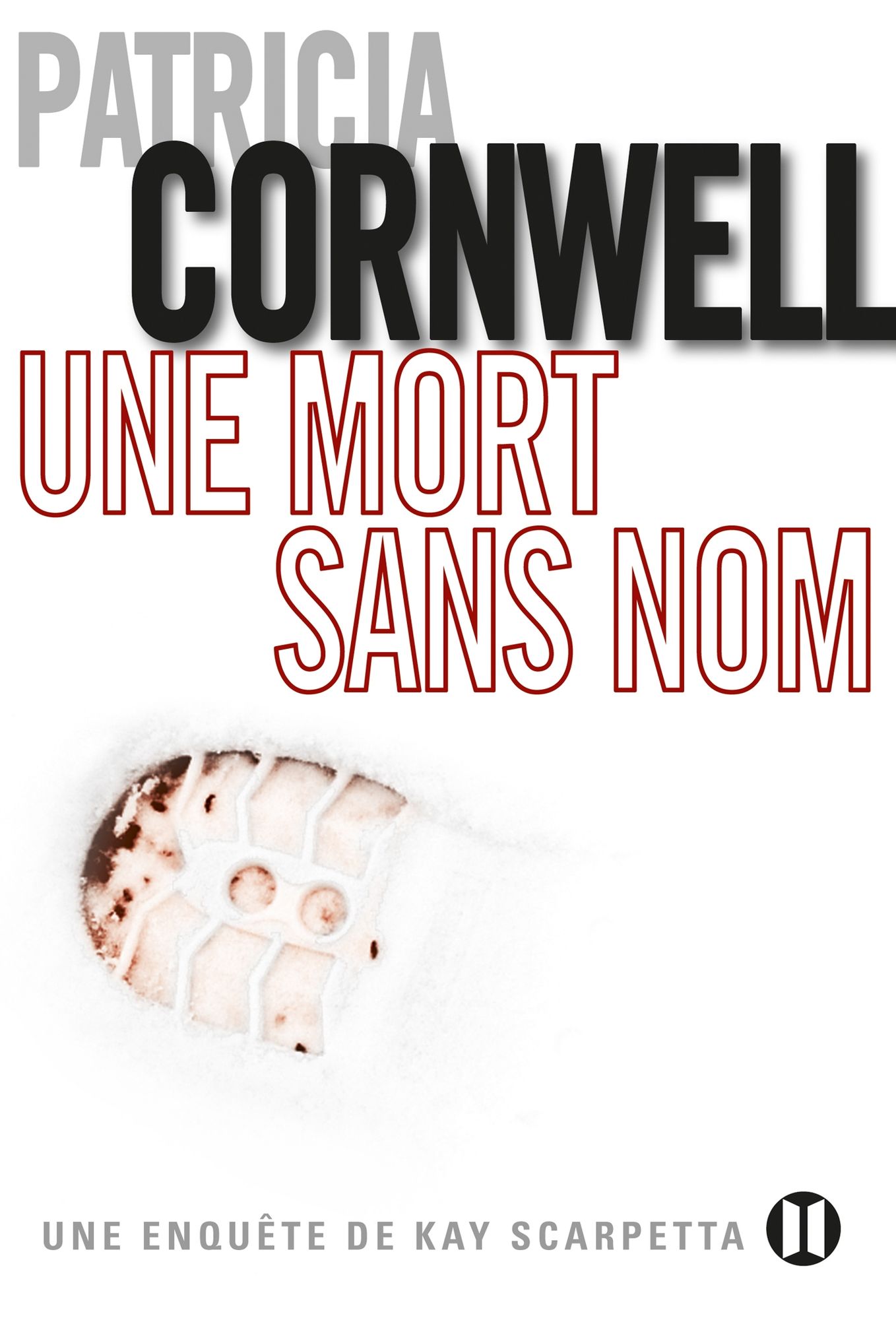 Une mort sans nom: Une enquête de Kay Scarpetta
