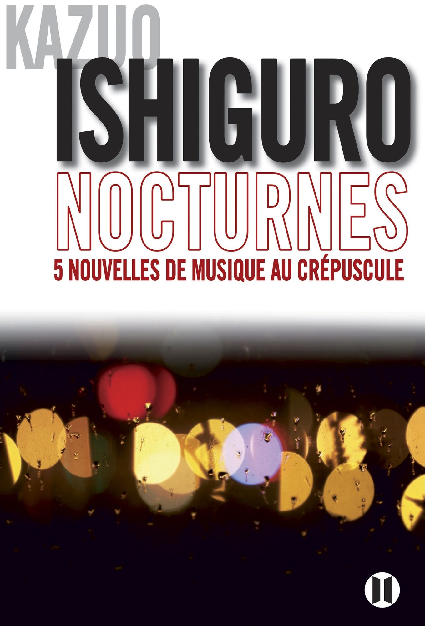 Nocturnes: Cinq nouvelles de musique au crépuscule
