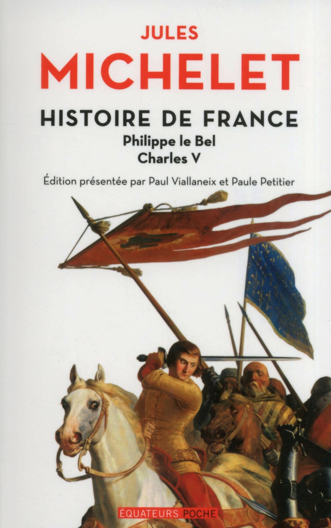 Histoire de France - tome 3 Philippe Le Bel, Charles V