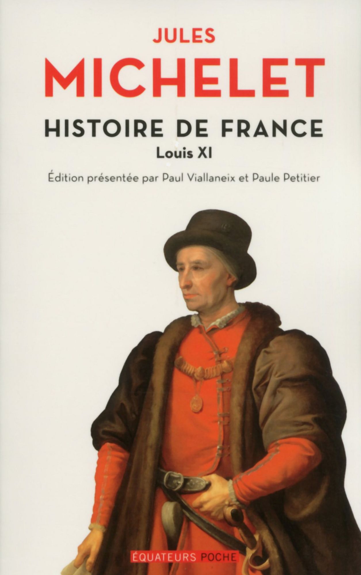 Histoire de France - tome 6 Louis XI