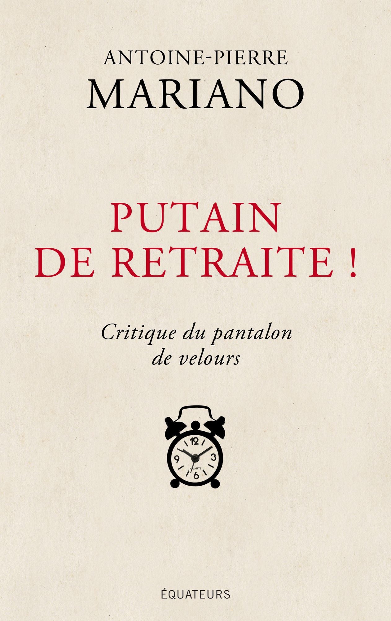 Putain de retraite ! Critique du pantalon de velours