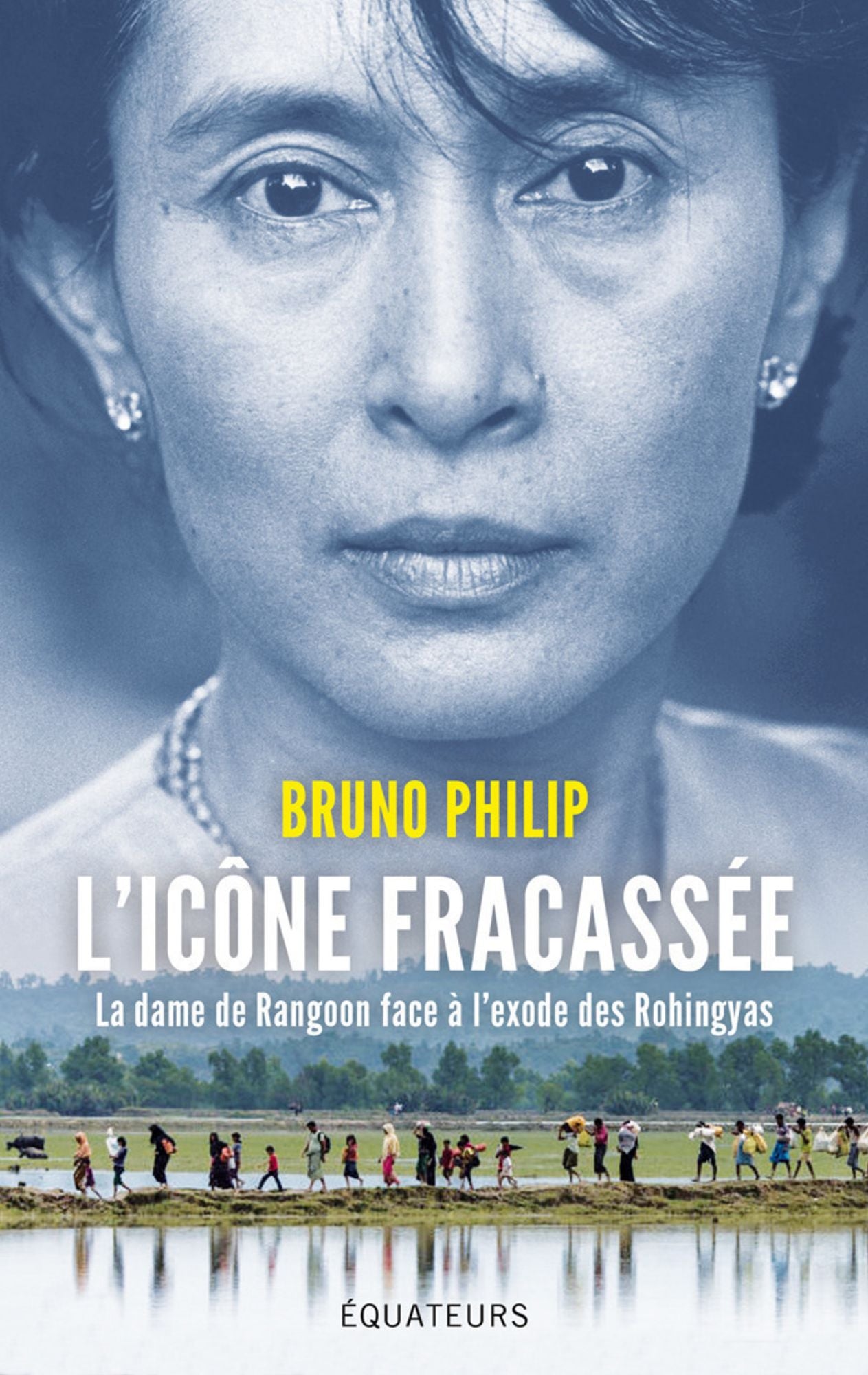 Aung San Suu Kyi, l'icône fracassée