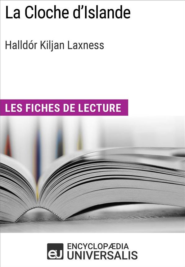 La Cloche d'Islande d'Halldór Kiljan Laxness: Les Fiches de lecture d'Universalis
