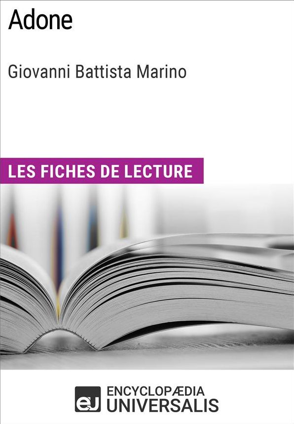 Adone de Giovanni Battista Marino: Les Fiches de lecture d'Universalis