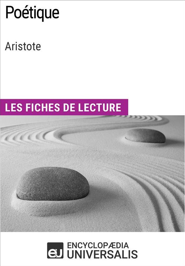 Poétique d'Aristote: Les Fiches de lecture d'Universalis