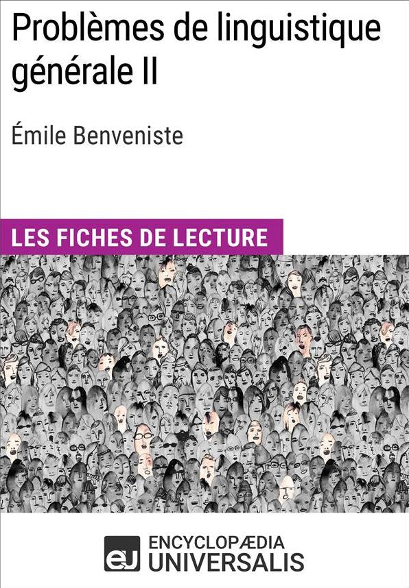 Problèmes de linguistique généraleII d'Émile Benveniste: Les Fiches de lecture d'Universalis