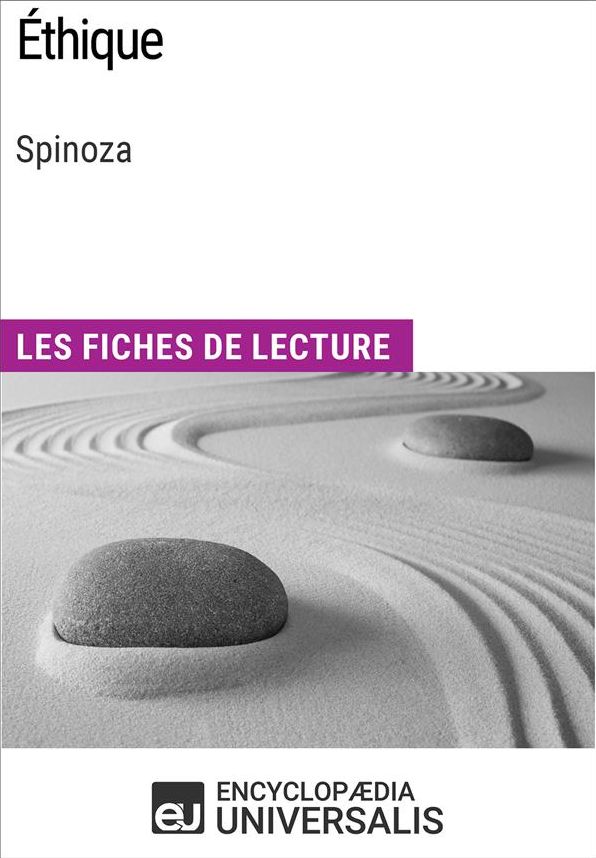 Éthique de Spinoza: Les Fiches de lecture d'Universalis