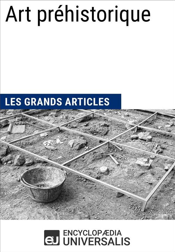 Art préhistorique (Les Grands Articles d'Universalis)
