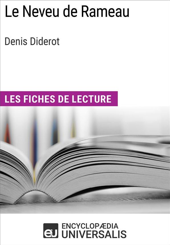 Le Neveu de Rameau de Denis Diderot: Les Fiches de lecture d'Universalis