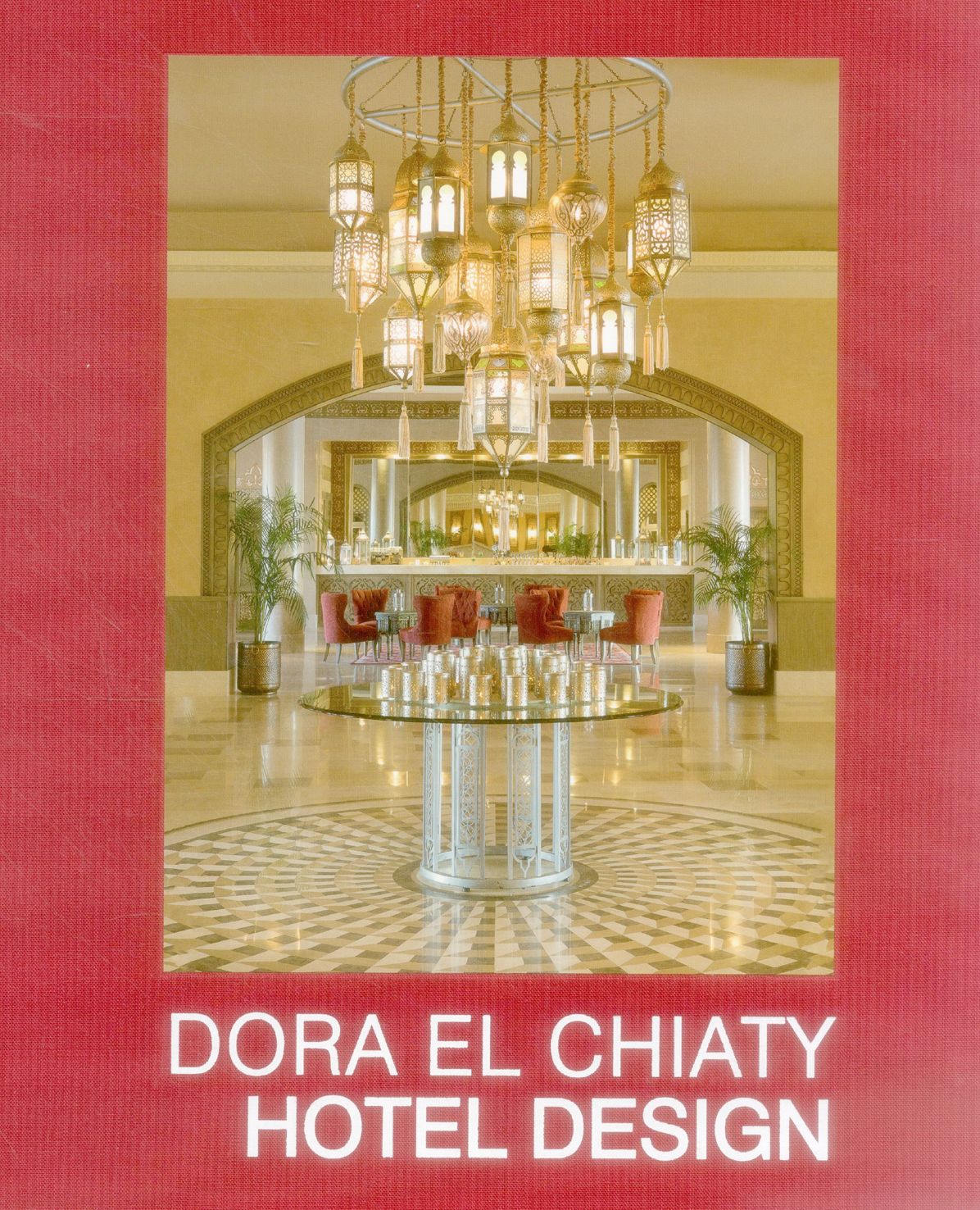 Dora el Chiaty: Hotel Design