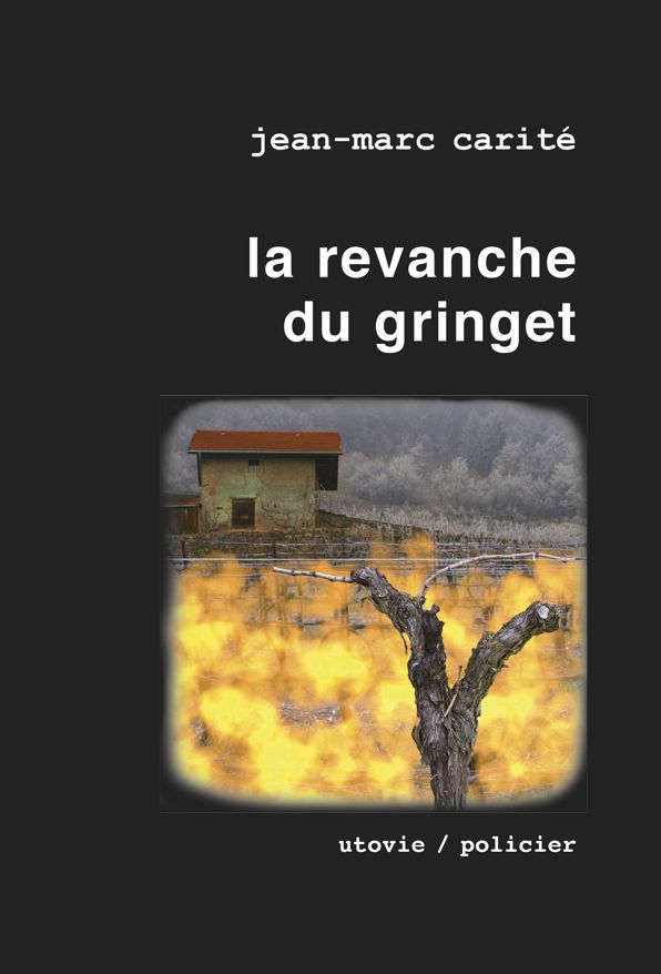 La revanche du gringet: Un polar haletant