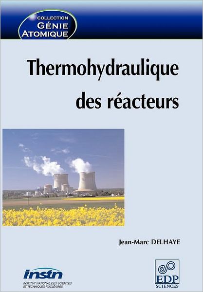 Thermohydraulique des r acteurs