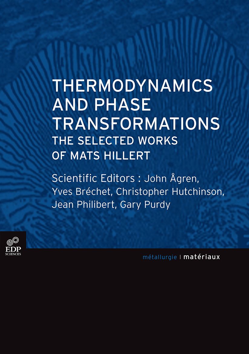 Thermodynamics And Phase Transformations : The Selected Works of Mats Hillert