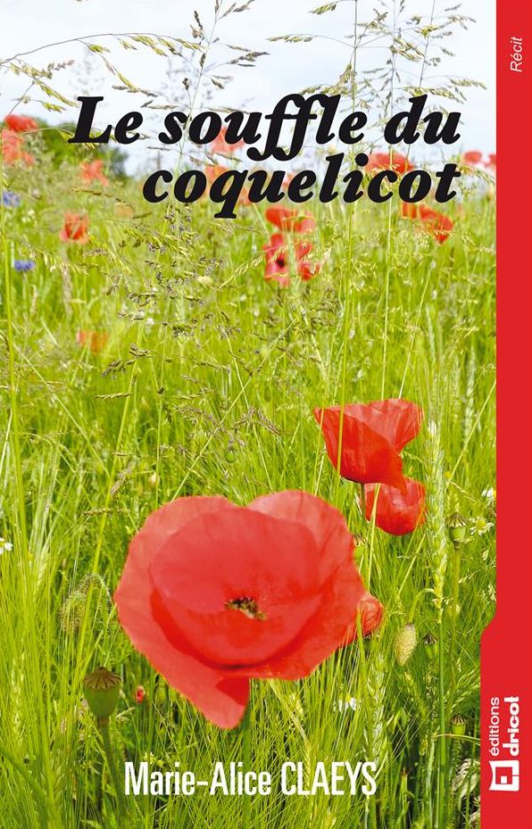 Le souffle du coquelicot: Un récit thérapeutique pour vaincre ses démons