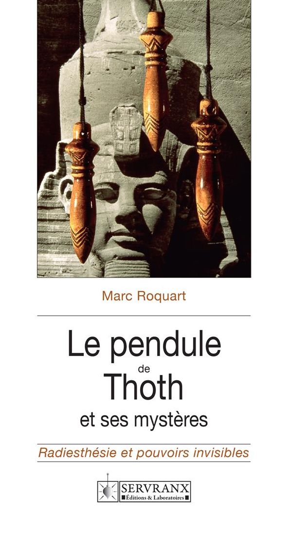 Le pendule de Thoth et ses mystères