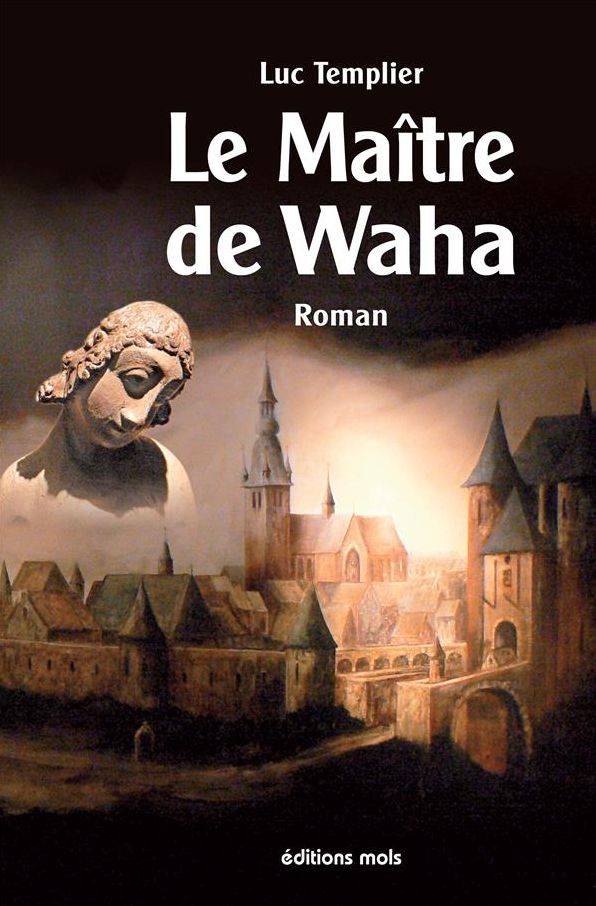 Le Maître de Waha: Un roman historique haletant !