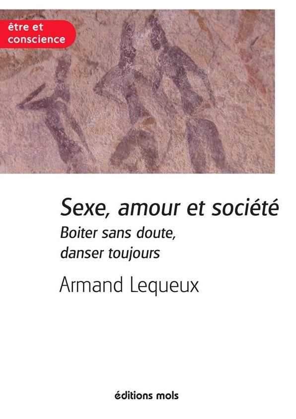 Sexe, amour et société: Un essai sur la sexualité