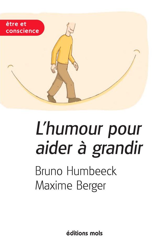 L'humour pour aider à grandir: Essai psychologique sur l'importance du rire