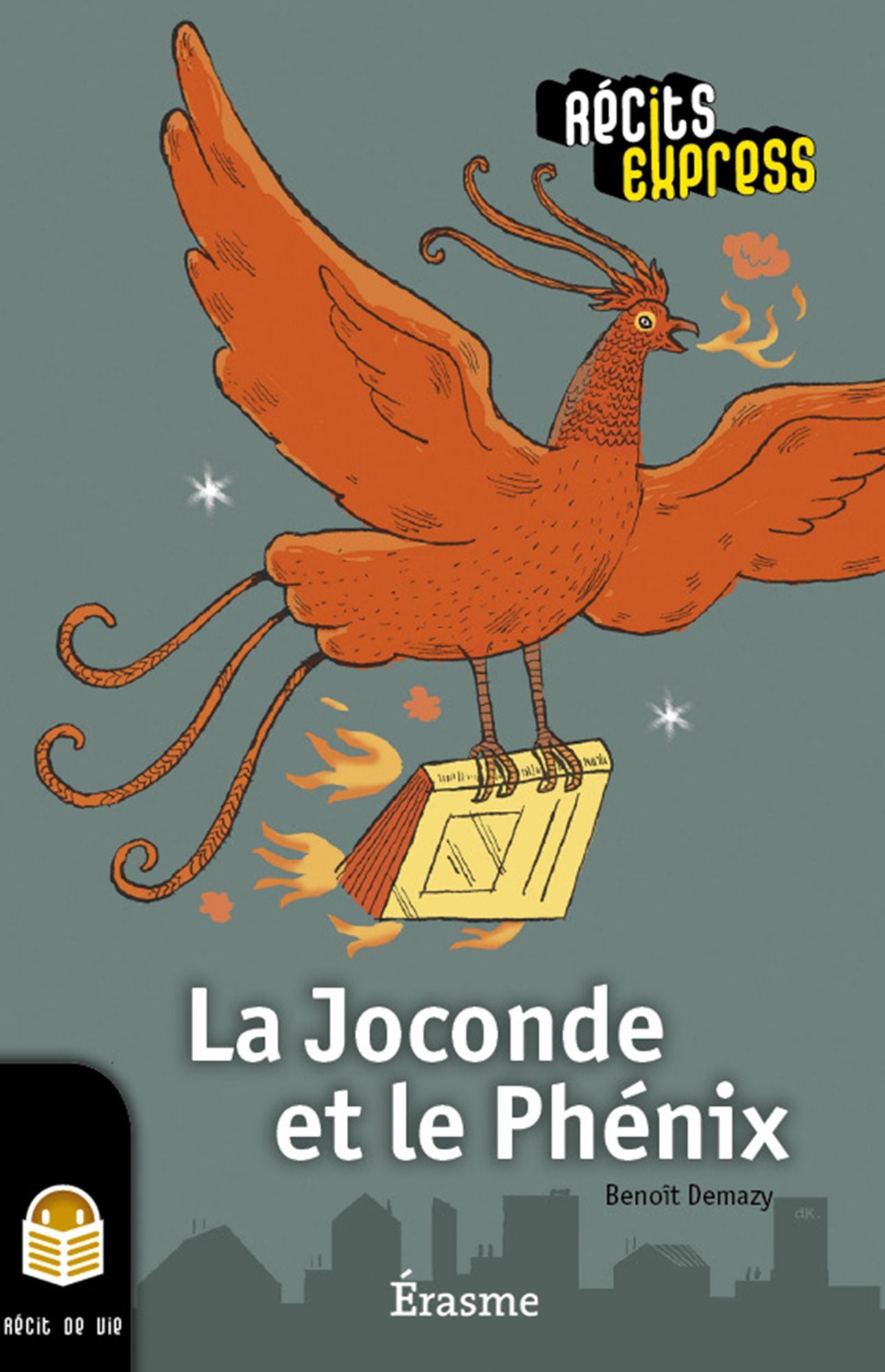 La Joconde et le Phénix: une histoire pour les enfants de 10 à 13 ans