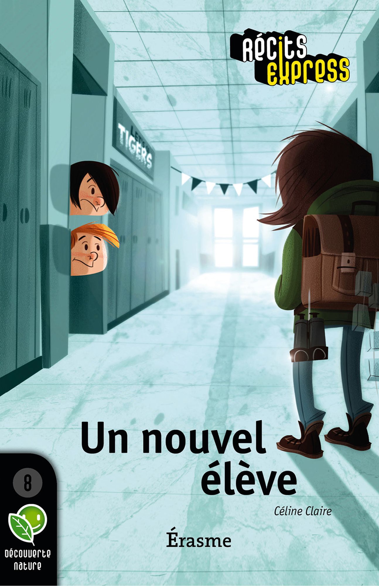 Un nouvel élève: Une histoire pour les enfants de 10 à 13 ans