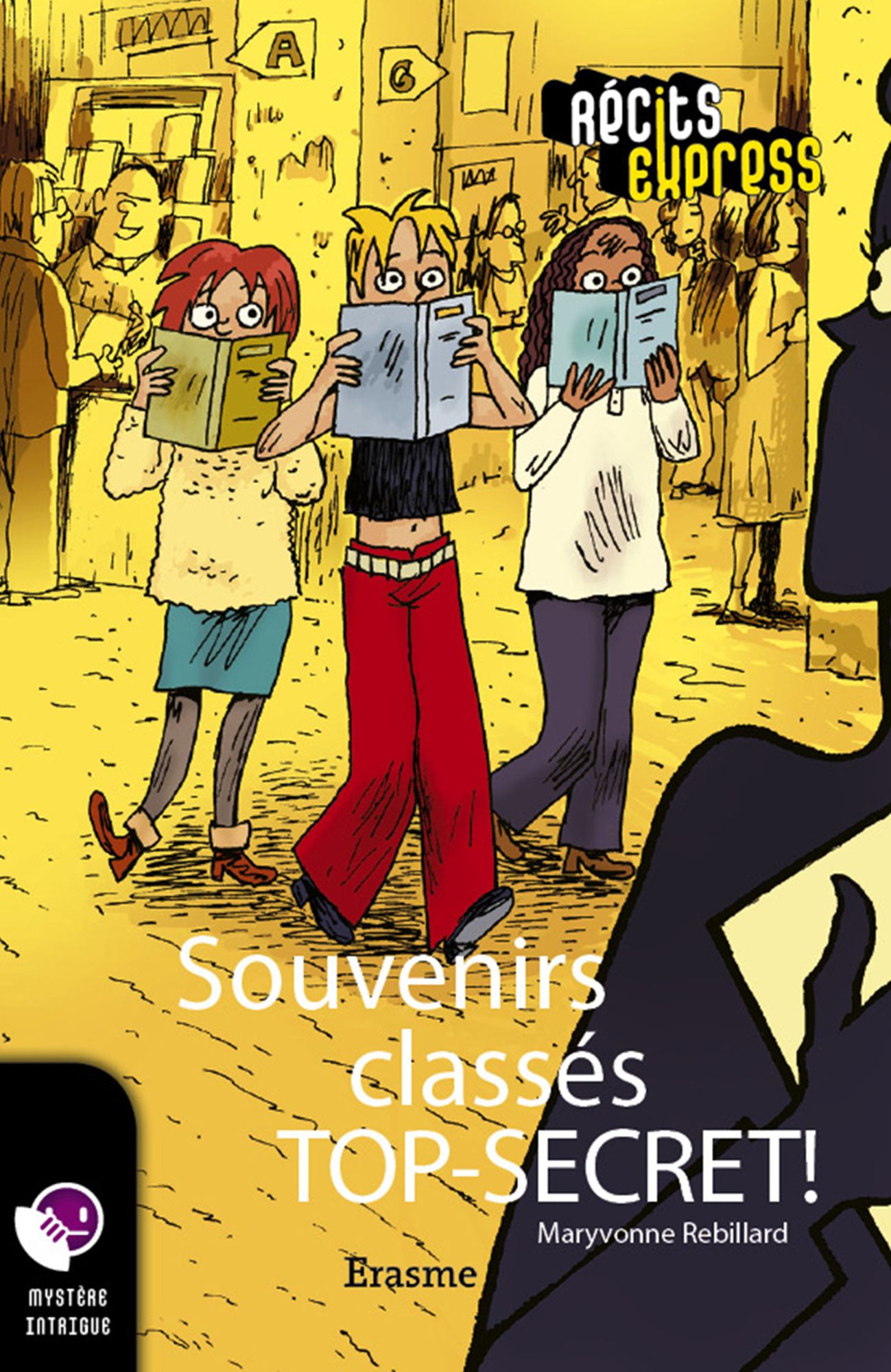 Souvenirs classés TOP-SECRET: une histoire pour les enfants de 10 à 13 ans