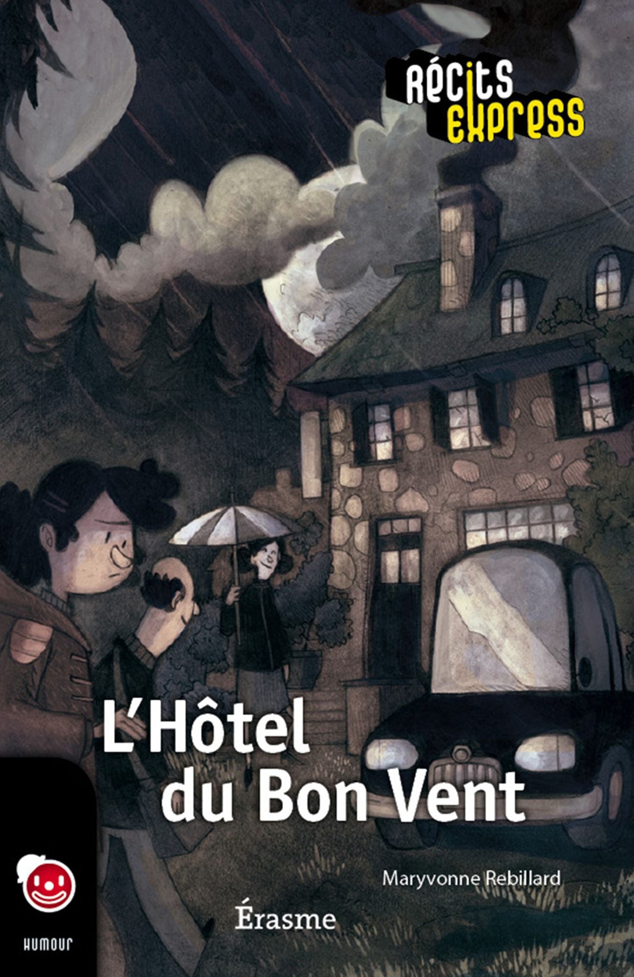 L'Hôtel du Bon Vent: une histoire pour les enfants de 10 à 13 ans