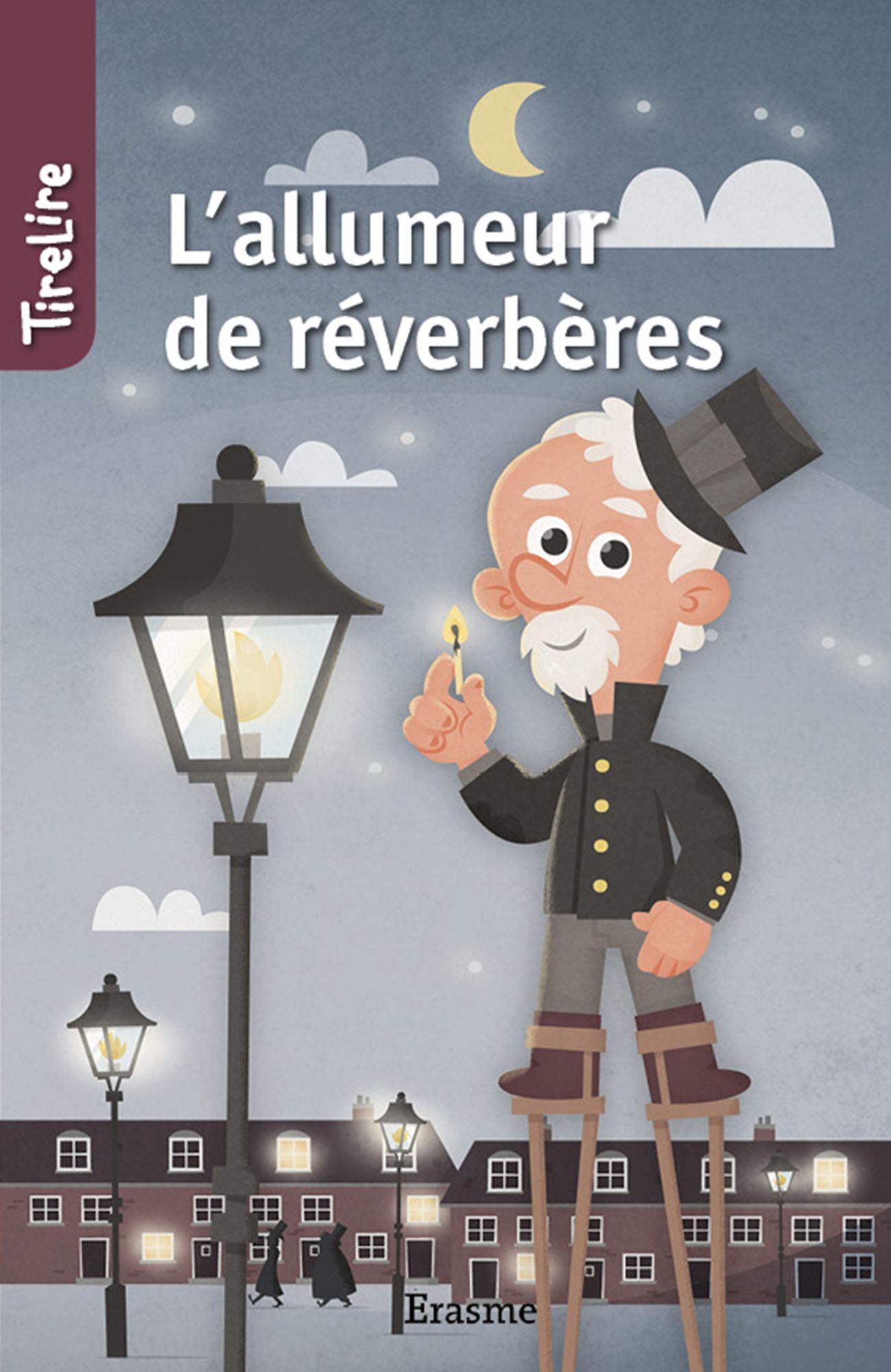 L'allumeur de réverbères: une histoire pour les enfants de 8 à 10 ans