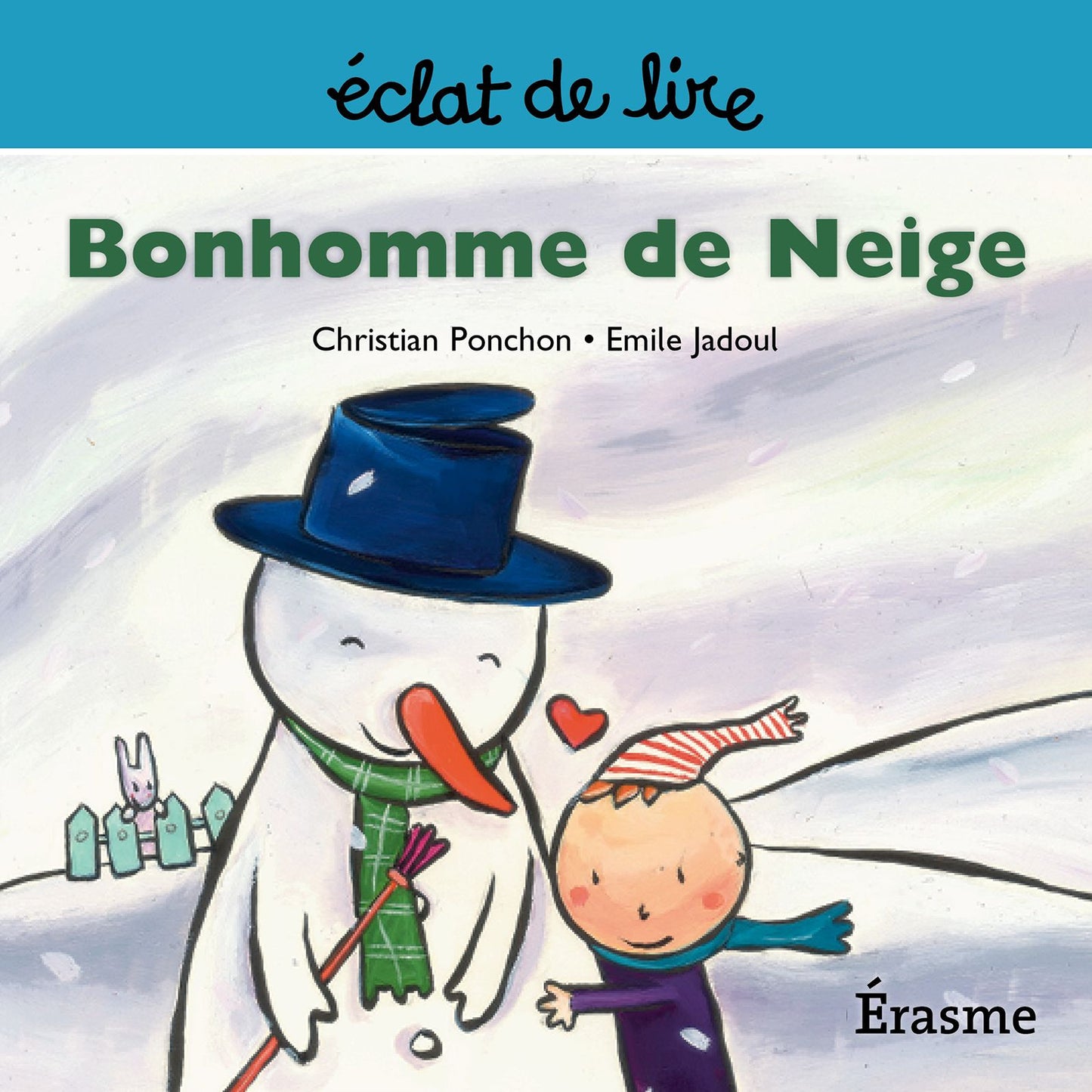 Bonhomme de Neige: une histoire pour lecteurs débutants (5-8 ans)
