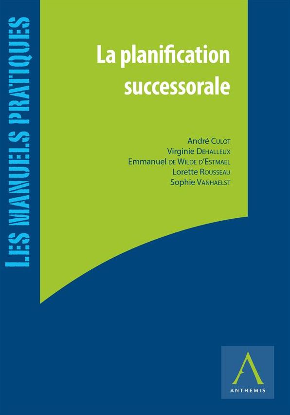La planification successorale: (Belgique)
