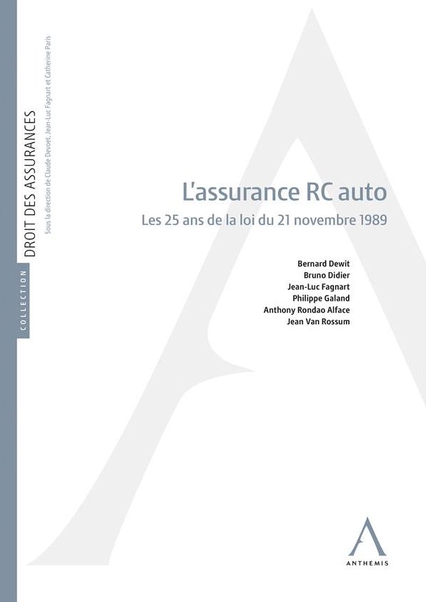 L'assurance R.C. auto: Les 25 ans de la loi du 21 novembre 1989