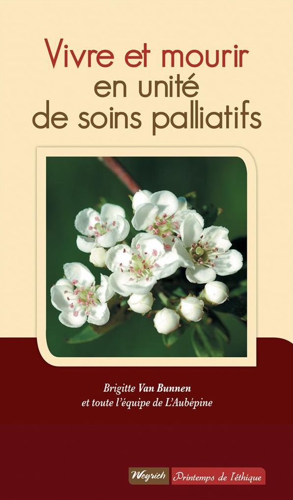 Vivre et mourir en unité de soins palliatifs: Quelles relations entre soignants et patients en fin de vie ?