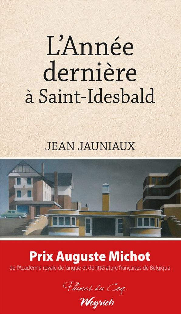L'Année dernière à Saint-Idesbald: Prix Auguste Michot 2013