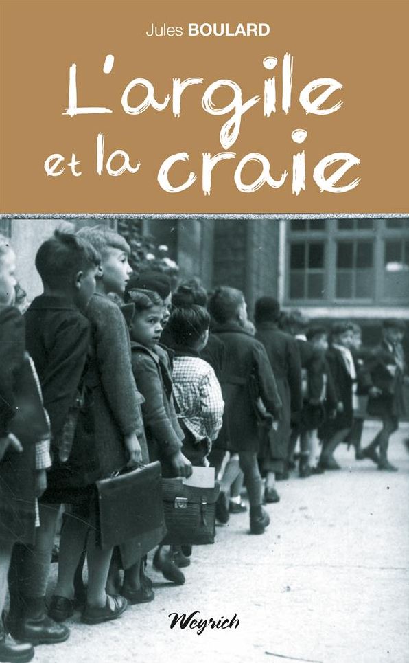 L'argile et la craie: Roman sur fond de campagne ardennaise