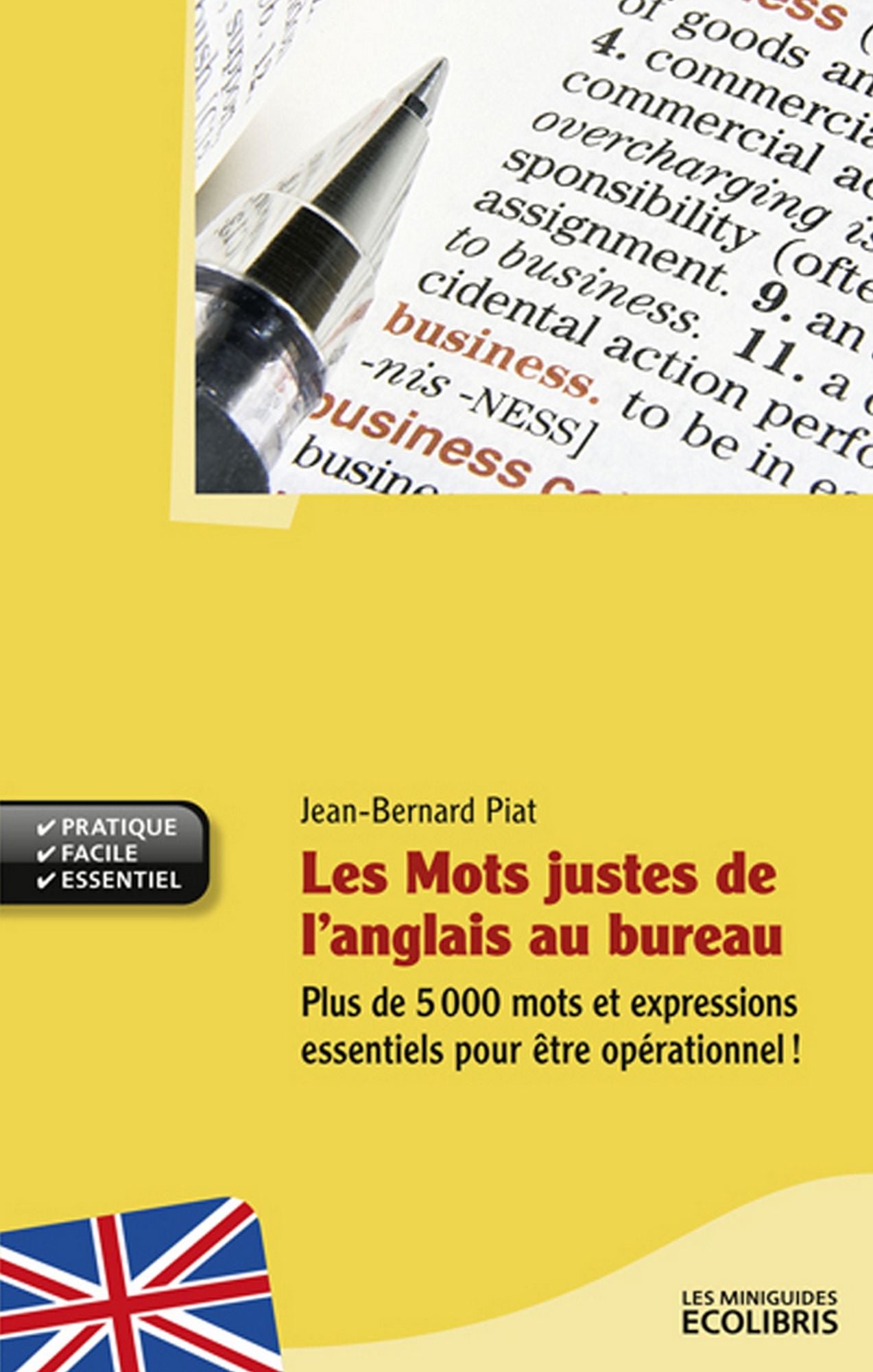 Les mots justes de l'anglais au bureau