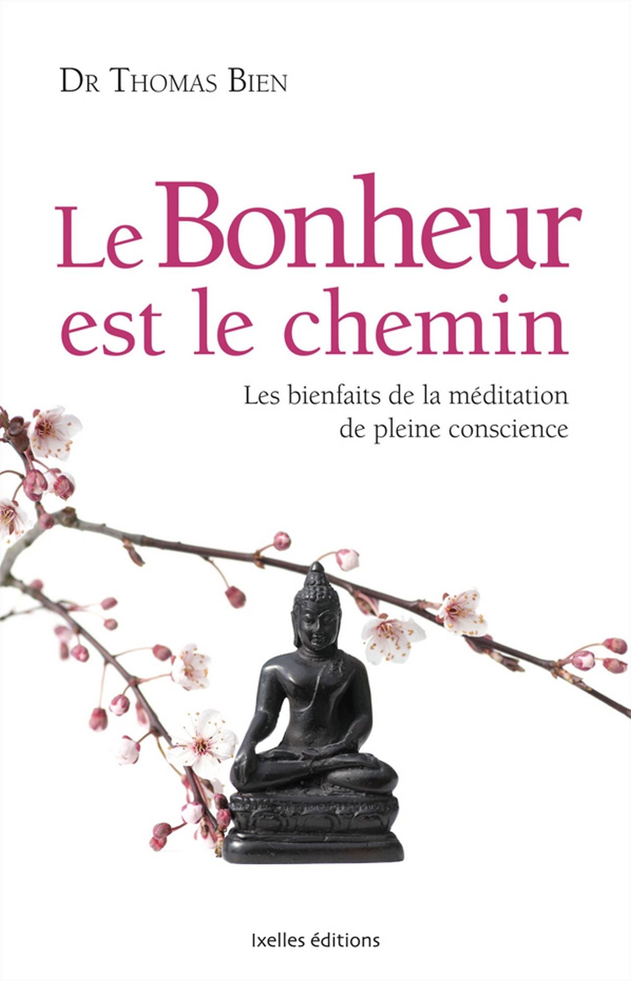 Le Bonheur est le chemin