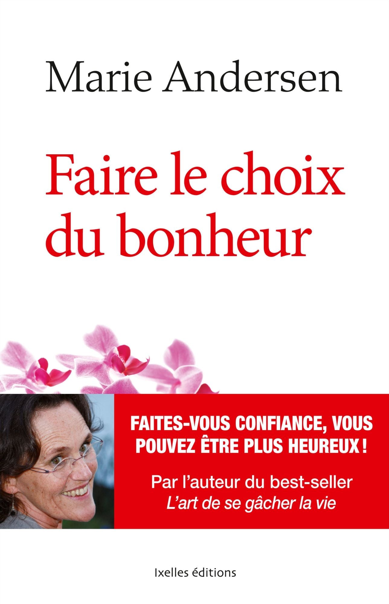 Faire le choix du bonheur
