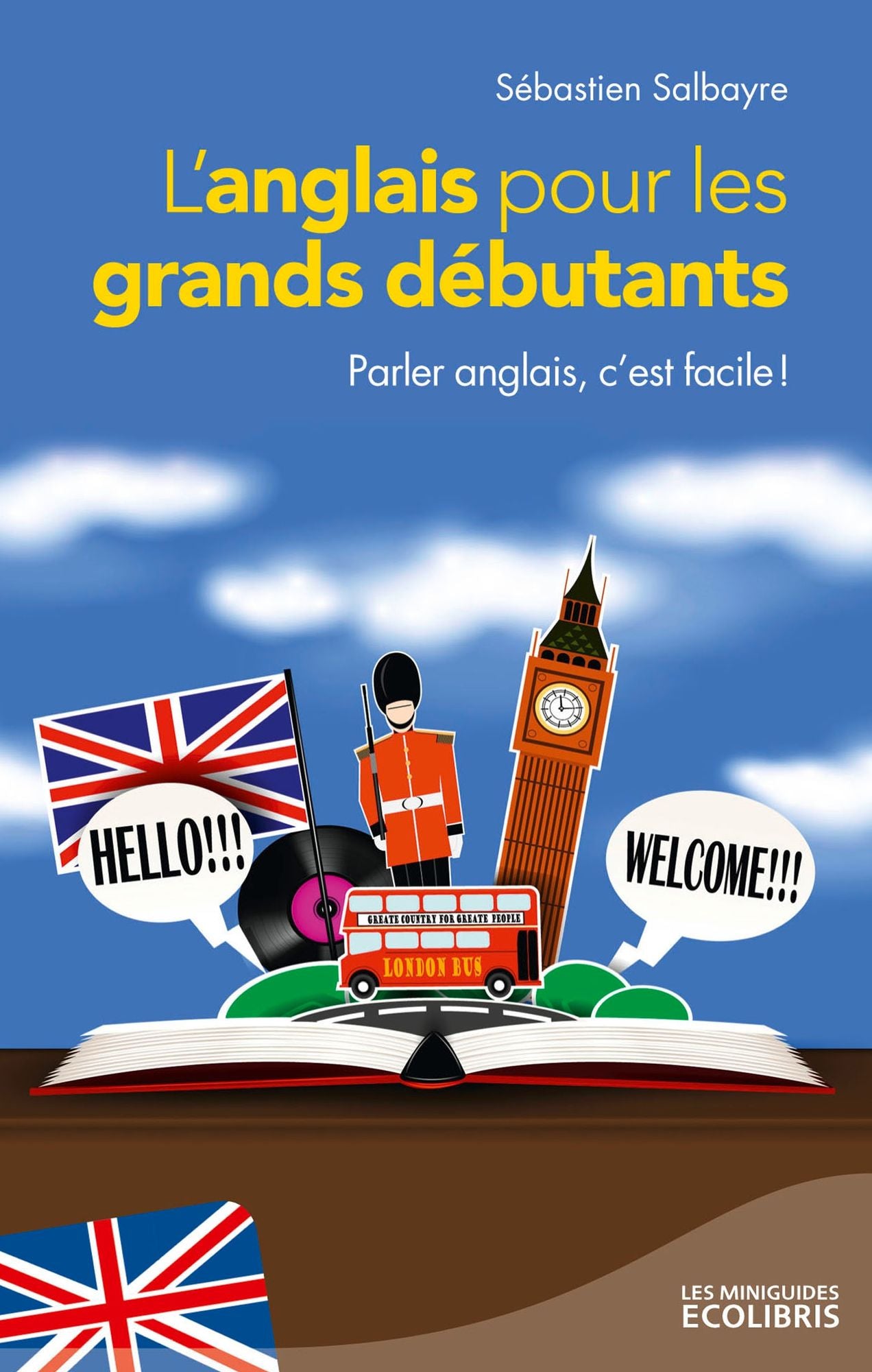 L'anglais pour les grands débutants