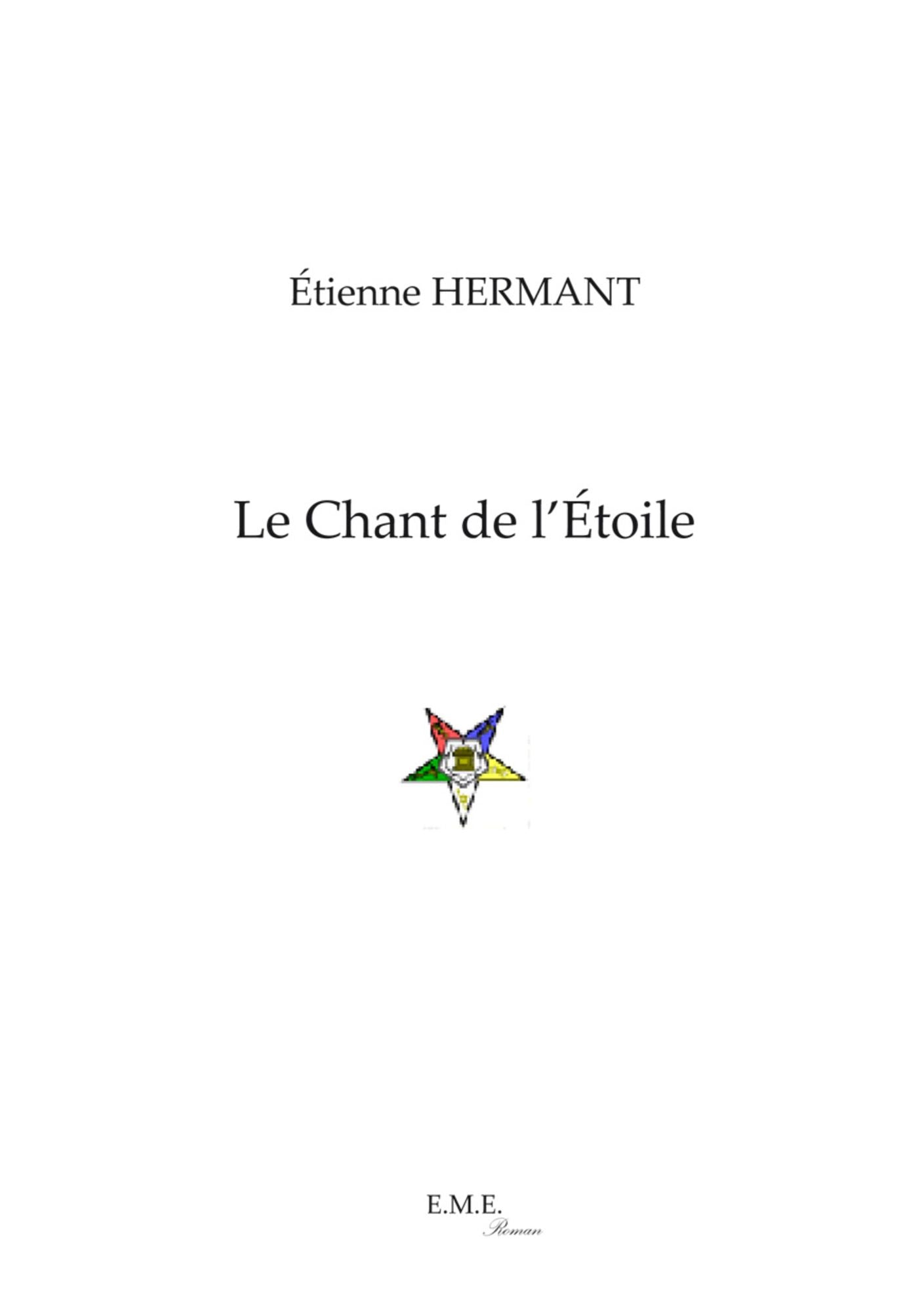Le Chant de l'Étoile: Thriller ésotérique