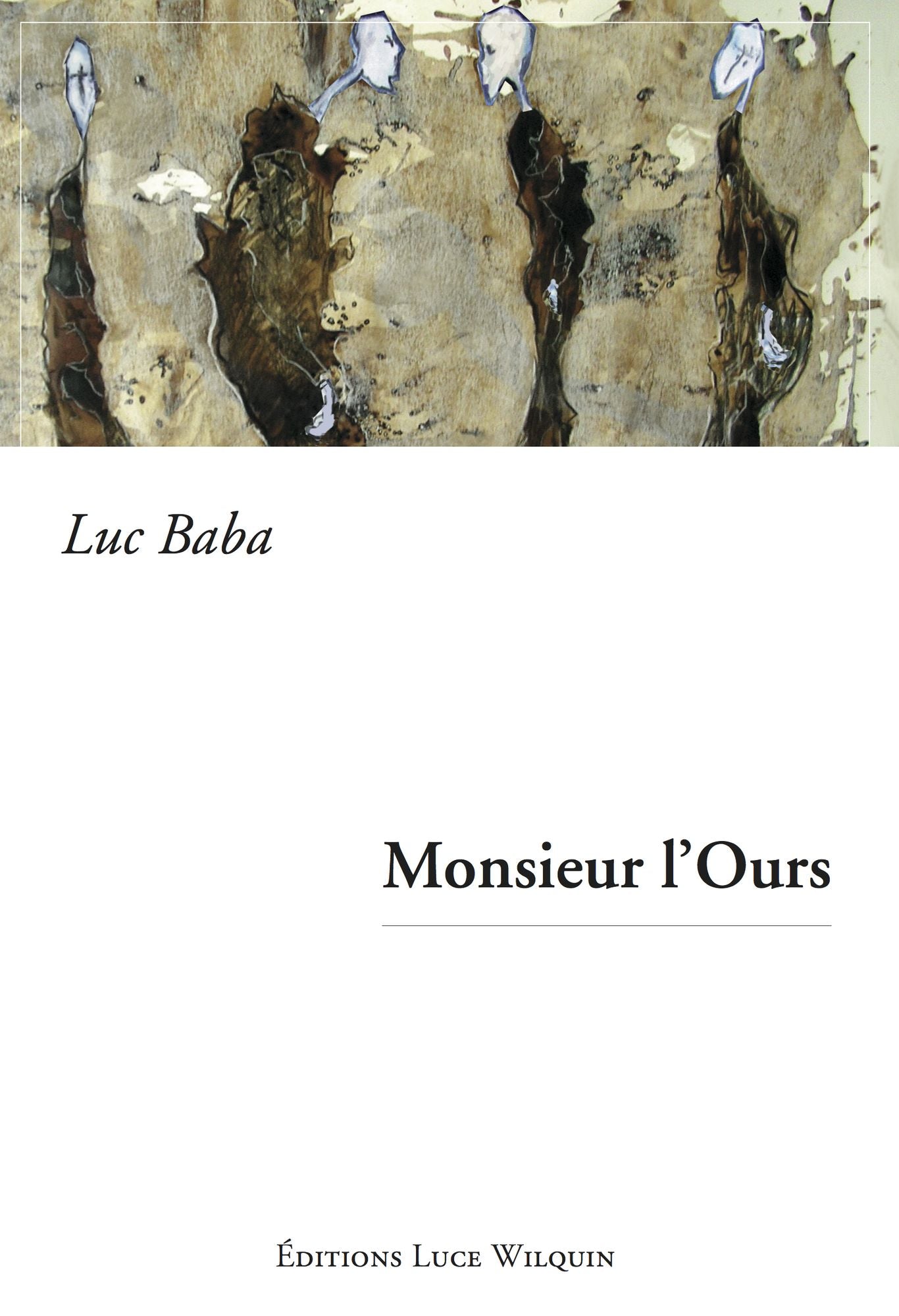 Monsieur l'Ours: Un roman enchanteur