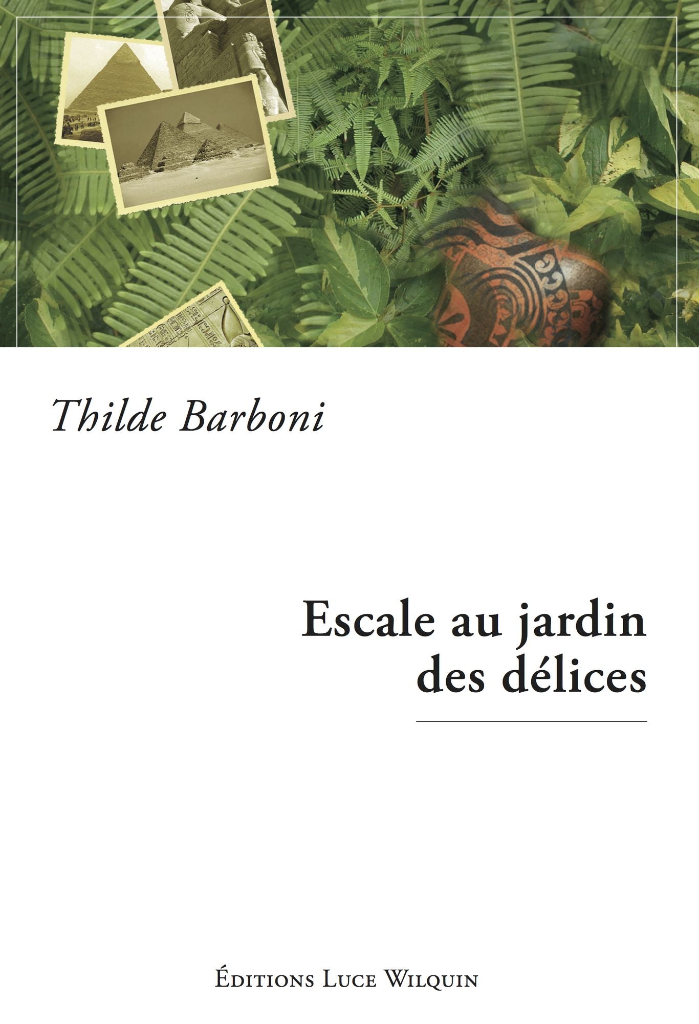 Escale au jardin des délices: Un roman intrigant