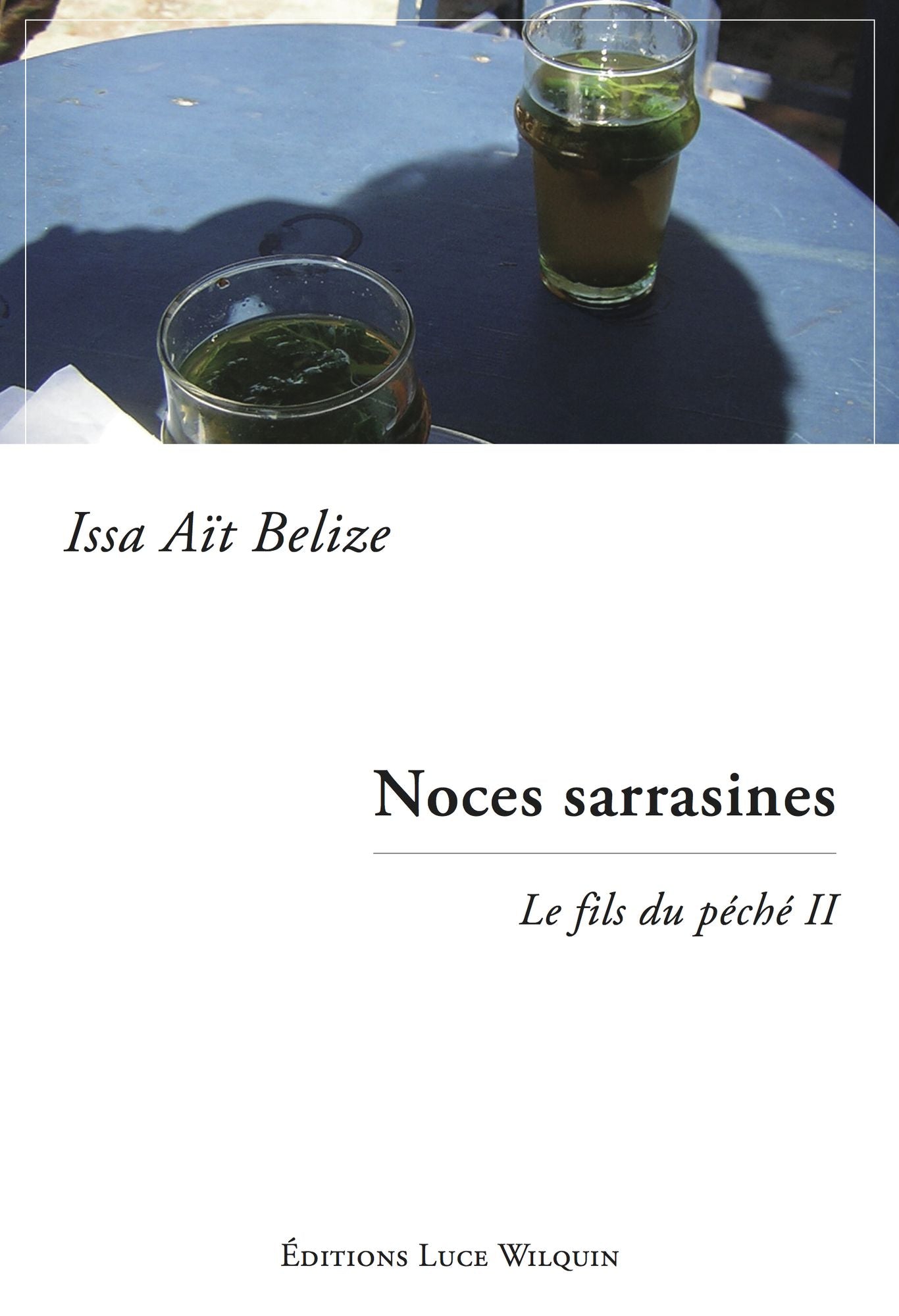 Noces sarrasines: Saga identitaire