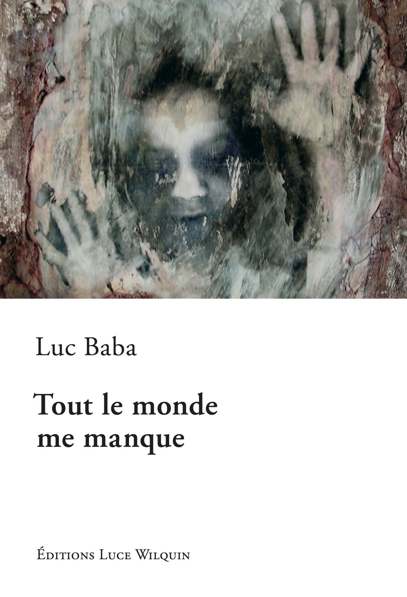 Tout le monde me manque: Roman