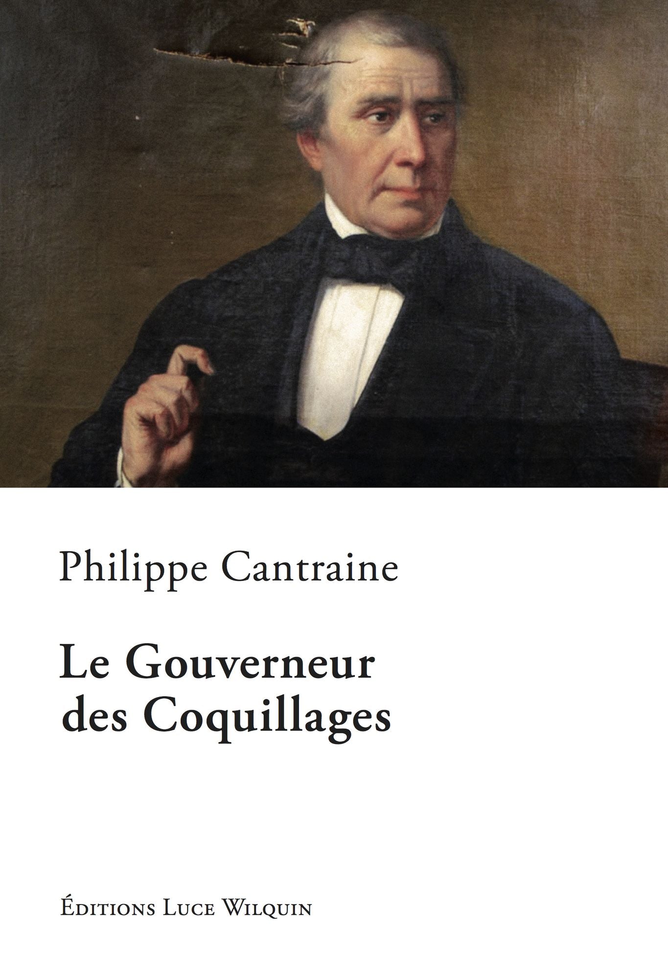 Le Gouverneur des Coquillages: Biographie romancée