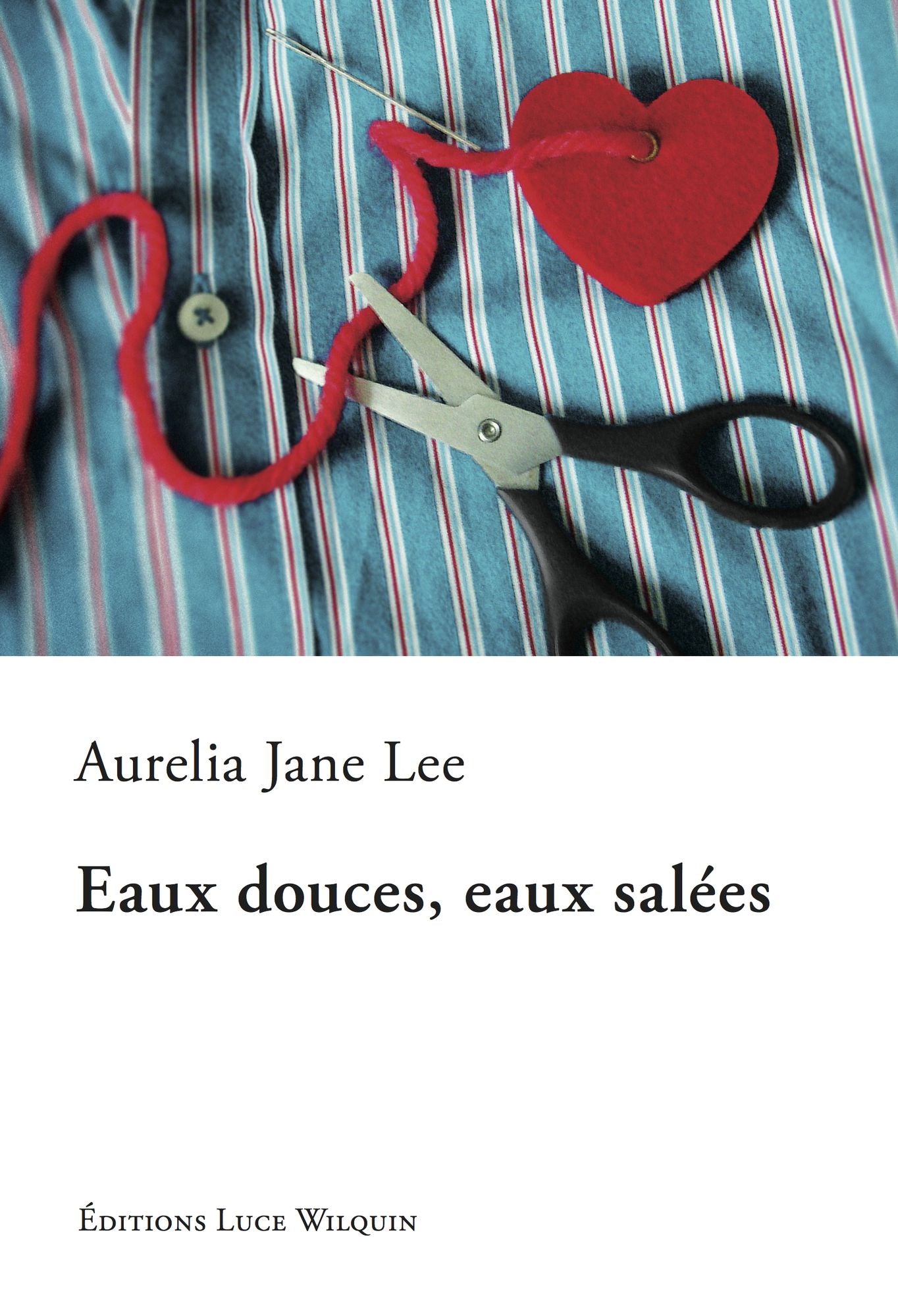Eaux douces, eaux salées: Un roman tout en douceur