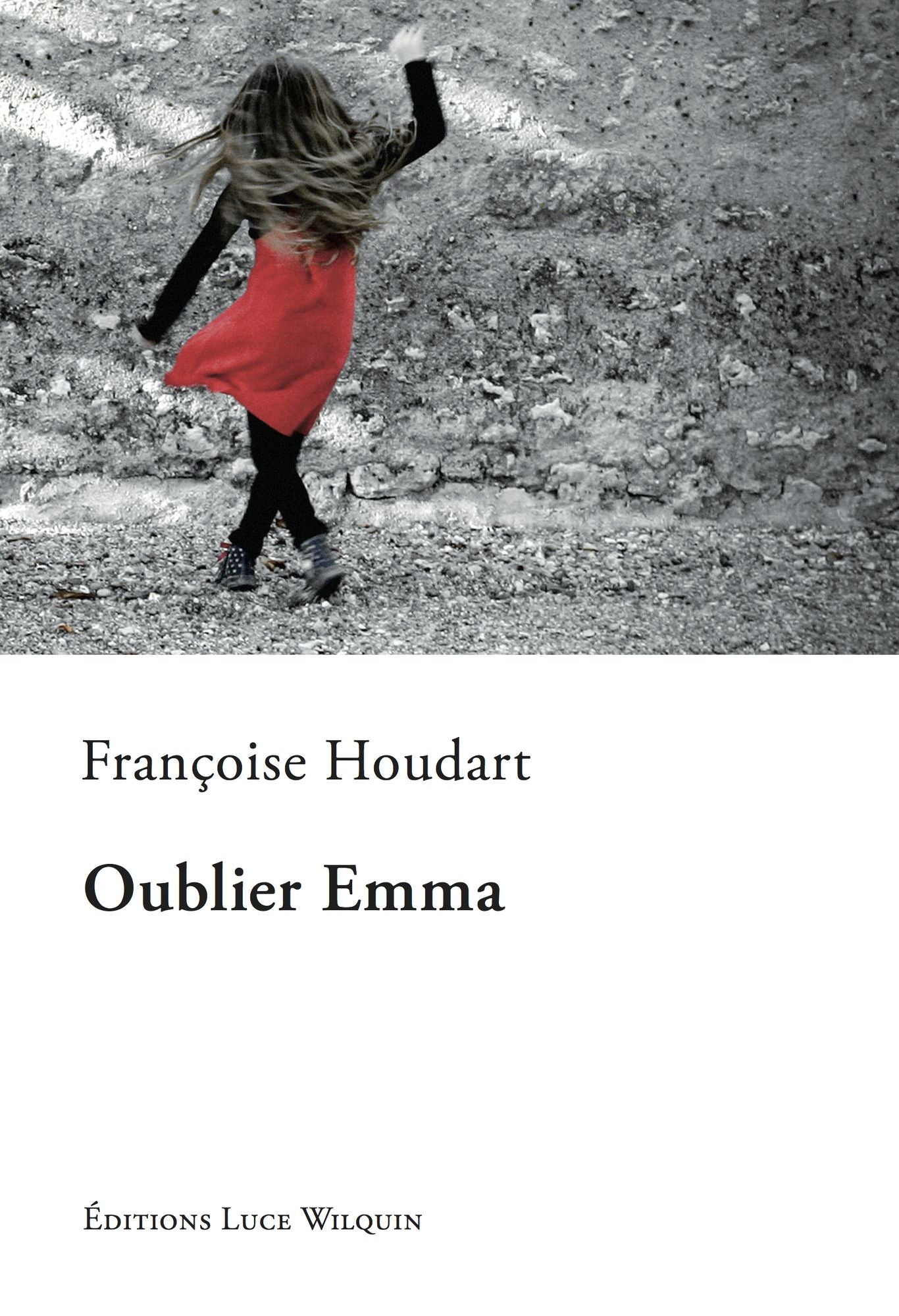 Oublier Emma: Roman