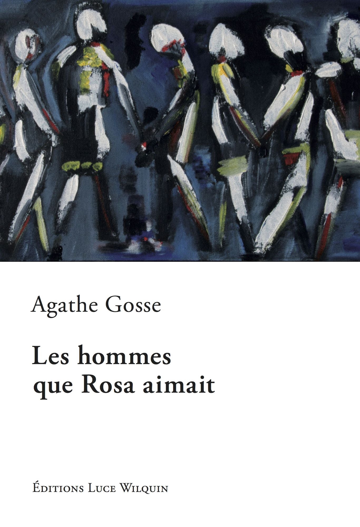 Les hommes que Rosa aimait: Un roman émouvant