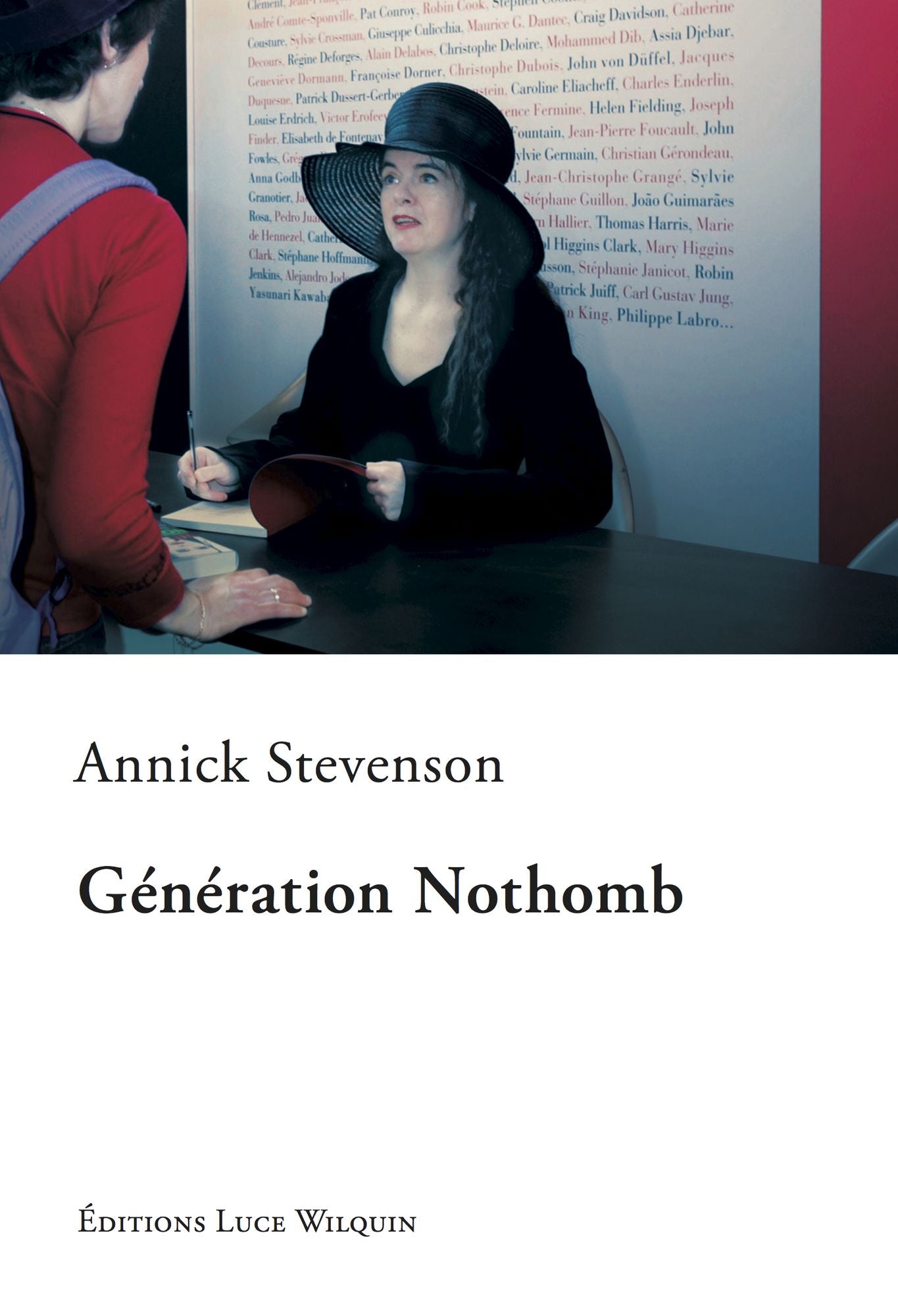 Génération Nothomb: Roman inspiré de faits réels