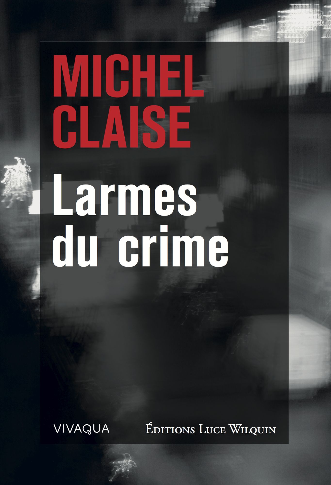Larmes du crime: Un polar désopilant