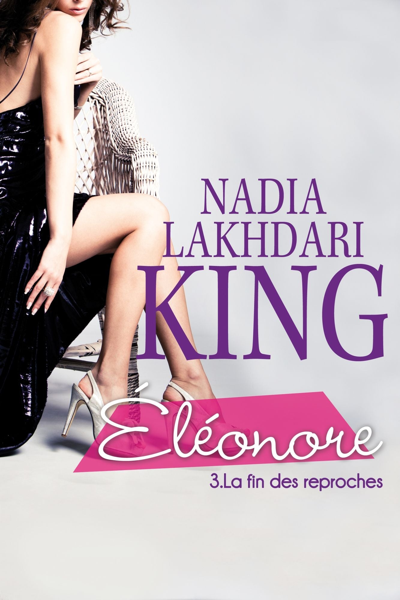 Éléonore T03: La fin des reproches