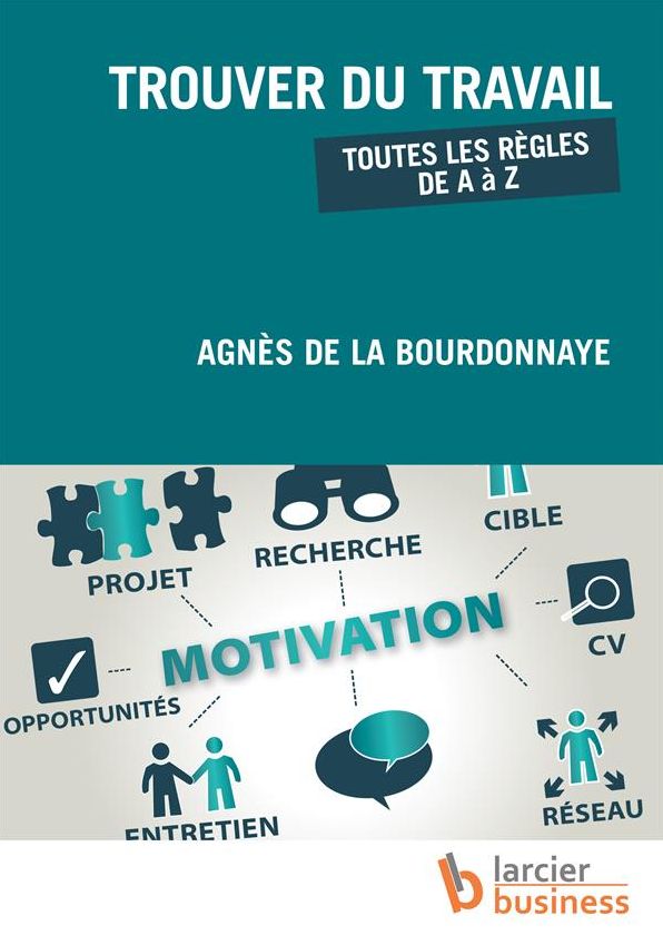Trouver du travail: Toutes les règles de A à Z